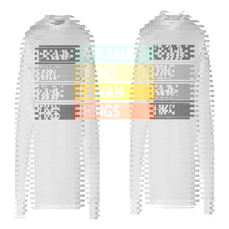 I'm Kawan Doing Kawan Things 面白い名言 長袖tシャツ 長袖Tシャツ
