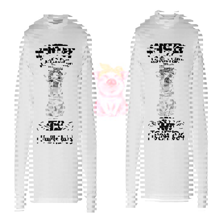 I'm Not Fat シャツ 長袖Tシャツ