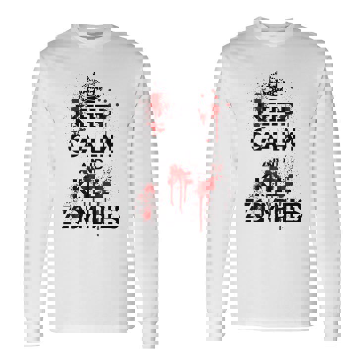 Keep Calm And Kill Zombies Carry Bloodplatter On 長袖Tシャツ