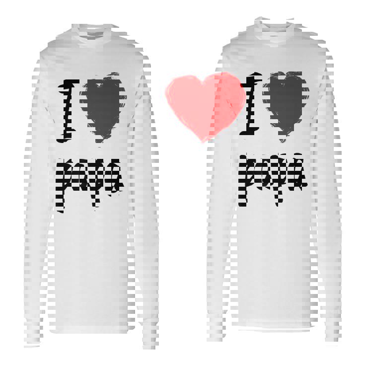 I Love You Papa T Cool Happy Father's Day Best Daddy 長袖Tシャツ