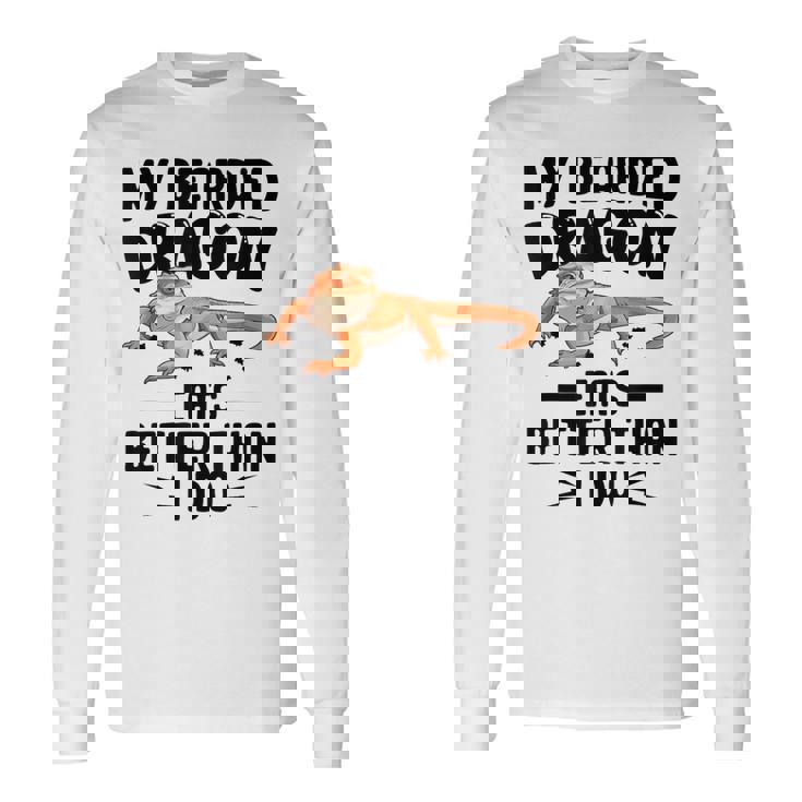 My Bearded Dragon Eats Better Than I Do トカゲ爬虫類 長袖Tシャツ