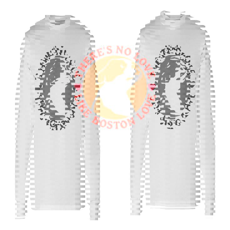 No Love Like Boston Love 長袖Tシャツ