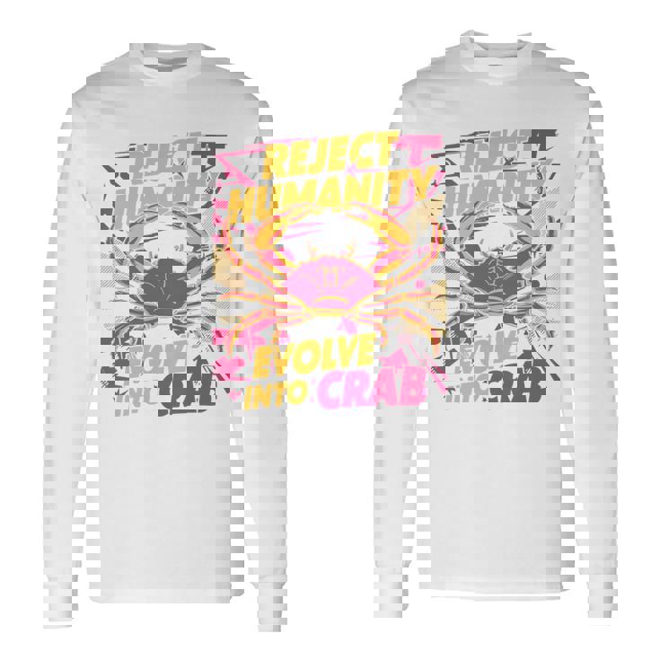Reject Humanity Evolve To Crab ファニーカニ 長袖tシャツ 長袖Tシャツ
