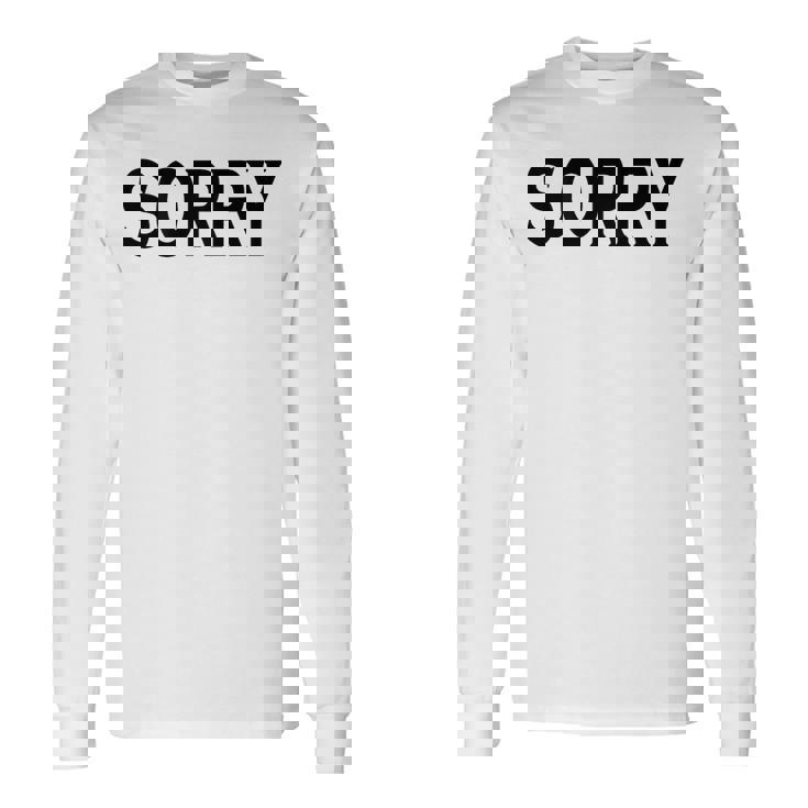 Sorry Das Icho Groß 長袖Tシャツ