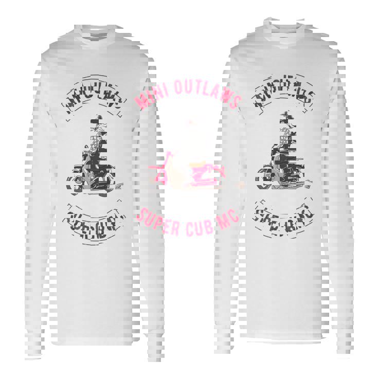 Super Cub スーパーカブ ミニモト 面白 ふざけ ネタ おもしろ バイク アウトロー バイカーギャング 長袖tシャツ 長袖Tシャツ