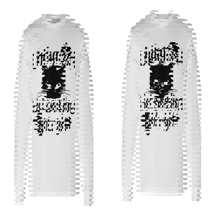 Undiagnosed Butomething Ain't Right 長袖Tシャツ