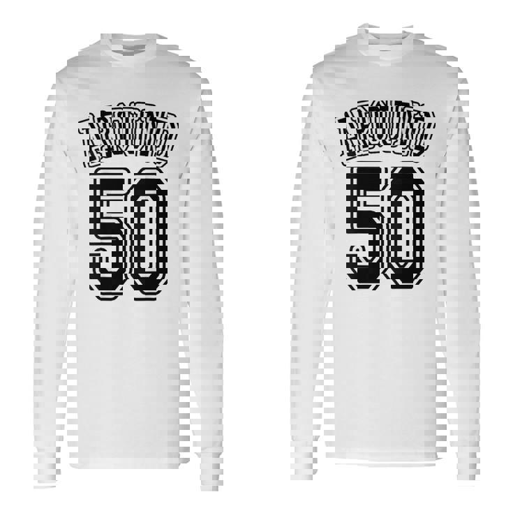 【バックプリント・背中側】Around 50 アラフィフ（五十歳 50才）ユニフォーム風 50代 誕生日プレゼント 面白 長袖Tシャツ