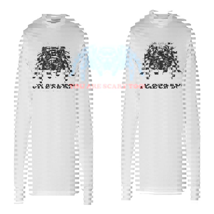 あなたも怖いよ！ タランチュラの飼い主 面白いタランチュラ 長袖Tシャツ