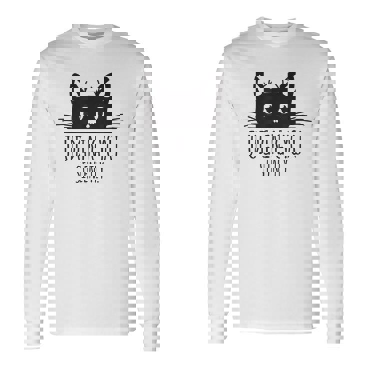 あなたを静かに判断します 長袖Tシャツ