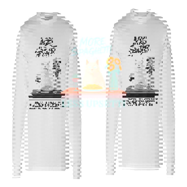 より多くのスパゲッティ、より少ないアップセッティ、イタリア料理 猫愛好家 長袖Tシャツ