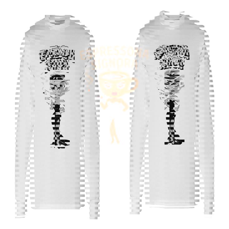 エスプレッソナ シニョーラ イタリアン Brainrot コーヒーミーム 長袖Tシャツ