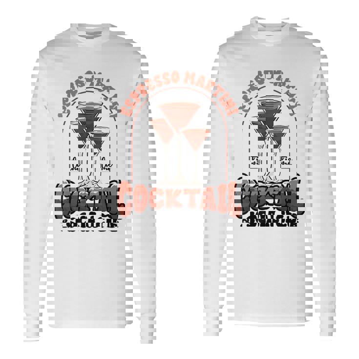 エスプレッソ・マティーニ・ソーシャル・クラブ・ウォッカ・コーヒー・ラバー・カクテル 長袖Tシャツ