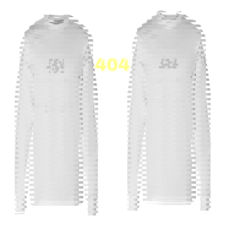 エラー404デジタル表現 長袖Tシャツ