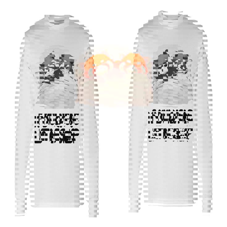 キュートなレッサーパンダ If You Love Meleep パジャマ 長袖Tシャツ ギフトのアイデア