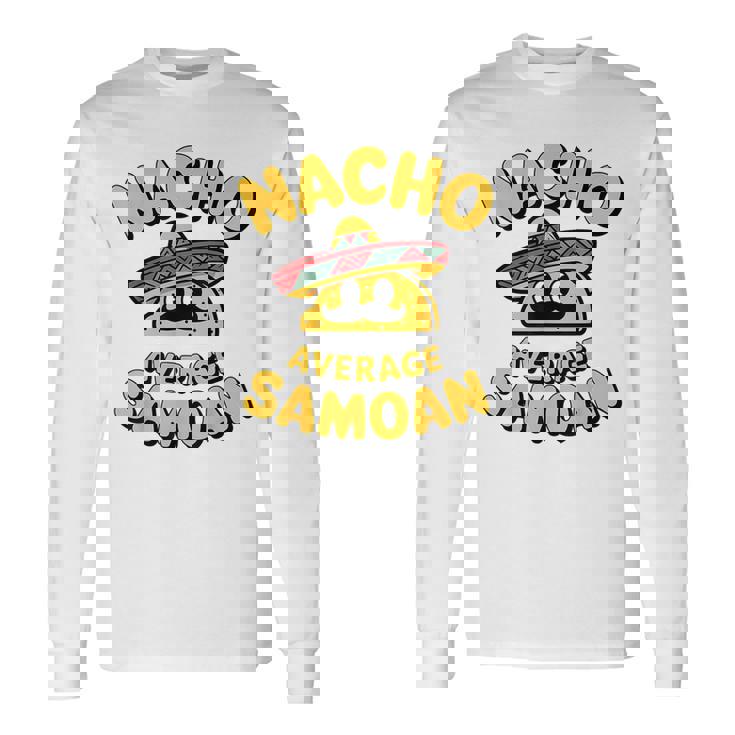 サモア・ナチョ 平均 面白い タコス 火曜日 シンコ・デ・マヨ フィエスタ 長袖Tシャツ