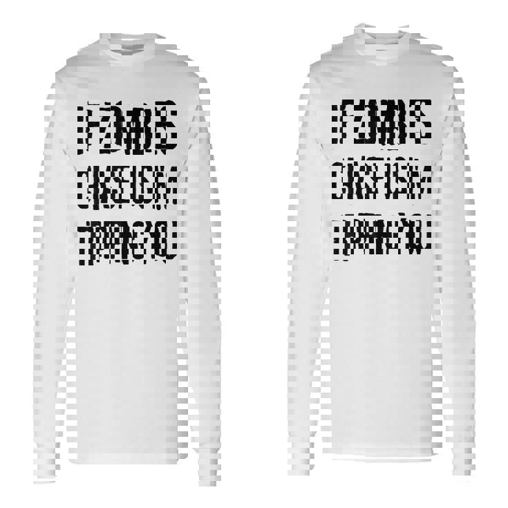 ゾンビに追われたらつまずくよおもしろいハロウィン 長袖Tシャツ