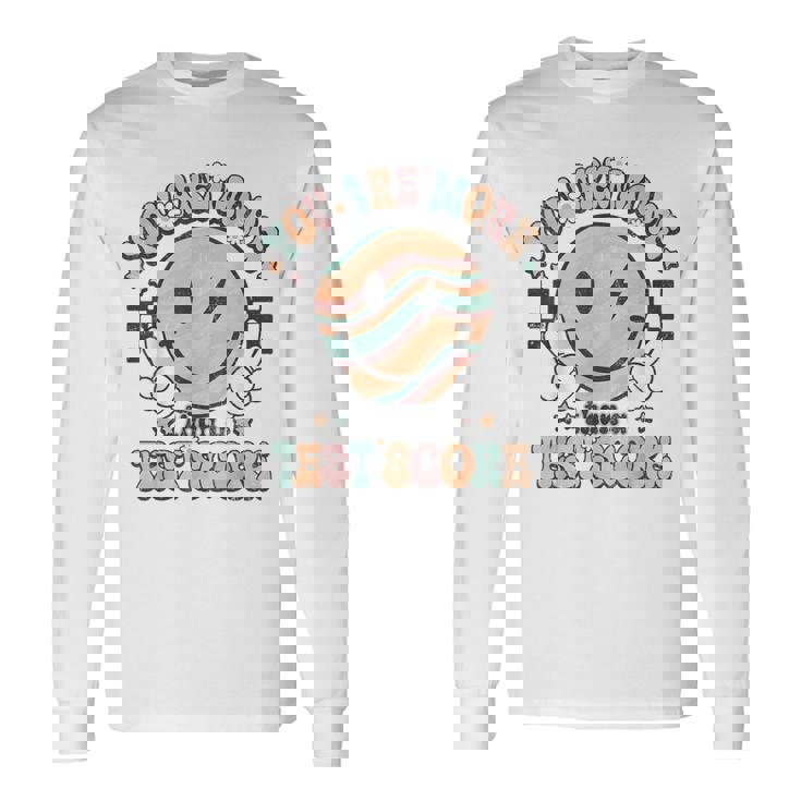 テスト先生 グルーヴィースマイル あなたはテスト結果以上のものです 長袖Tシャツ ギフトのアイデア