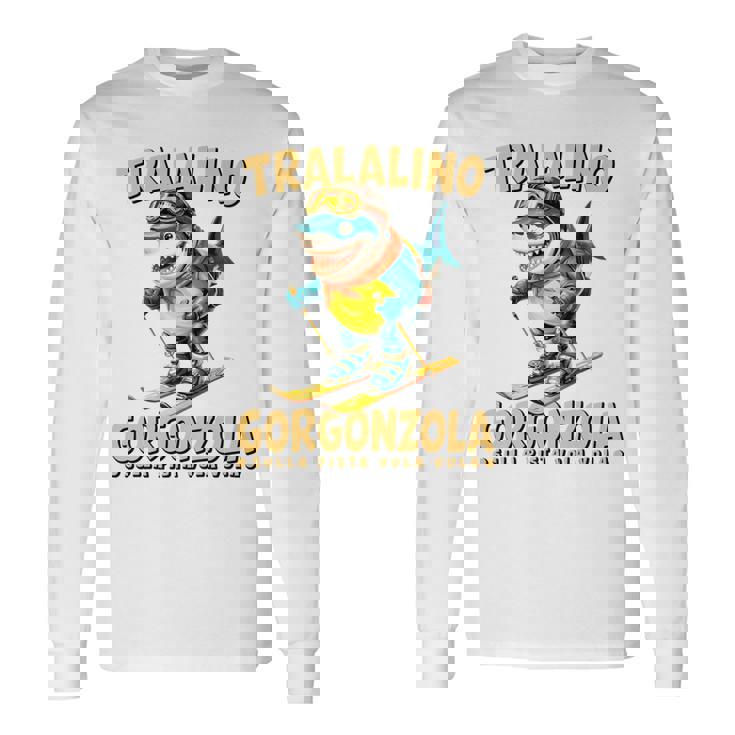 トララリーノ・ゴルゴンゾーラ – トララレロチーズミッションのスキーシャーク。 長袖tシャツ 長袖Tシャツ