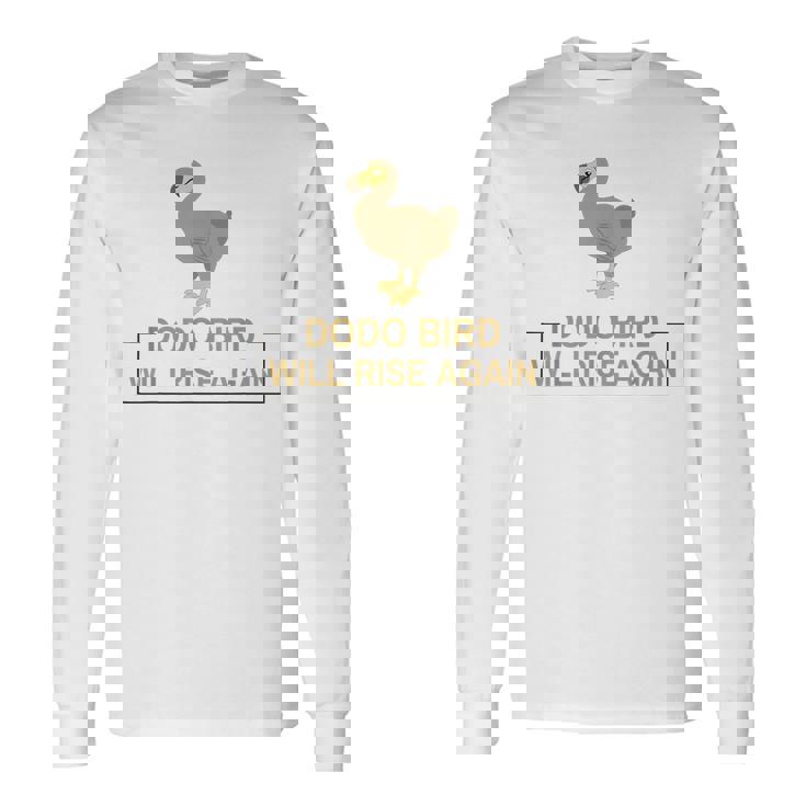 ドードー鳥は再び復活する 絶滅した飛べない鳥 長袖Tシャツ