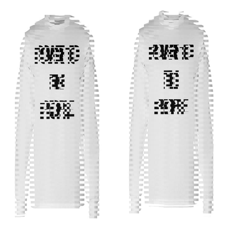 パワー・トゥ・ザ・ピープル 長袖Tシャツ
