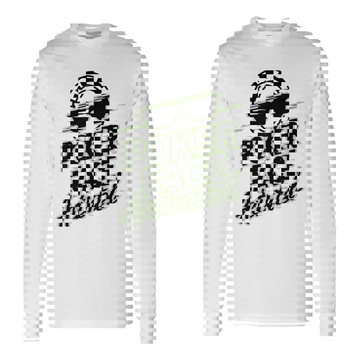 ポーカーフェイス活性化テキサスホールデムポーカーカード愛好家。 長袖Tシャツ