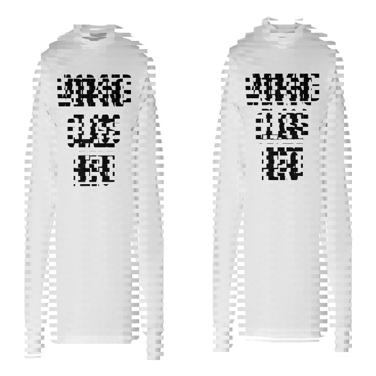 ワーキングクラスヒーロー 長袖Tシャツ