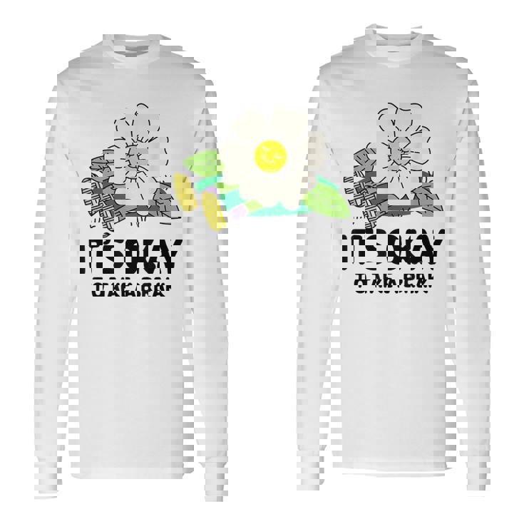 休憩しても大丈夫 長袖Tシャツ