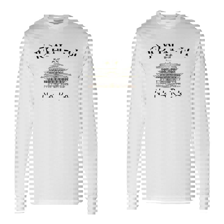 奈良、東大寺、世界遺産、仏教寺院、日本 長袖Tシャツ