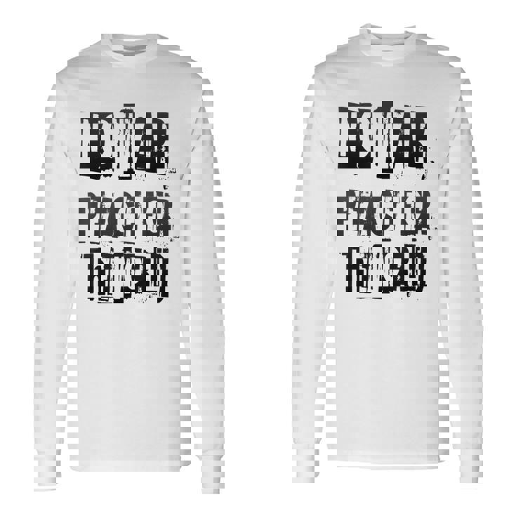 戦争禁止、平和、反戦、戦争禁止 長袖Tシャツ