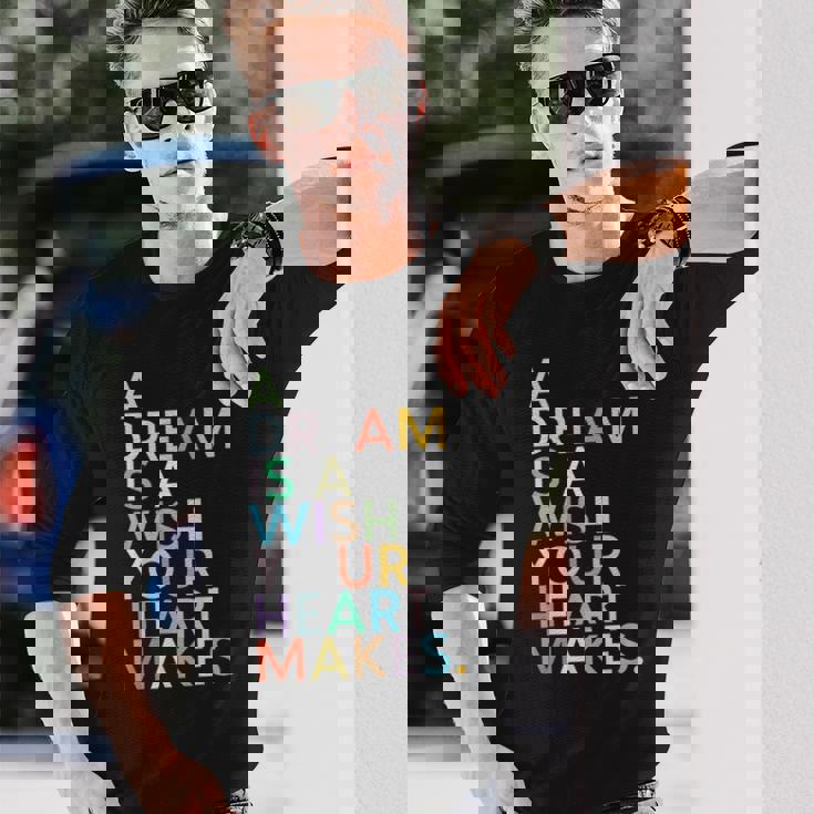 A Dream Is A Wish Your Heart Make 長袖Tシャツ 彼への贈り物