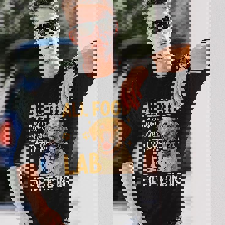 All Food Must Go To The Lab For Testing 長袖Tシャツ 彼への贈り物