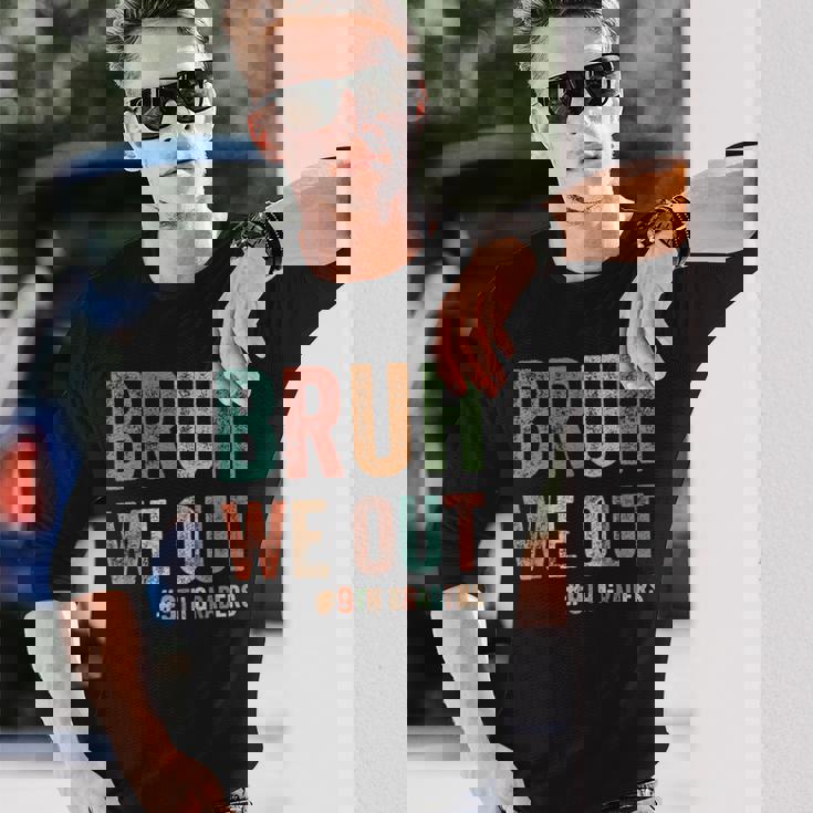 Bruh We Out 9年生 クラス 2025年生 9年生 卒業 長袖Tシャツ 彼への贈り物