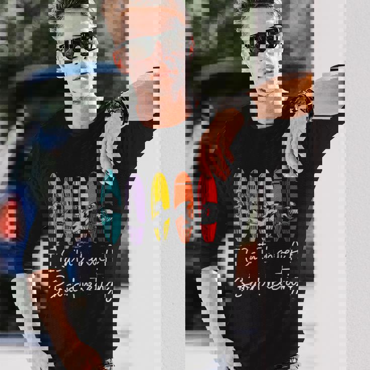 I Can't I Have Aurfboard Meetingurfing ファニーサーファーtシャツ 長袖Tシャツ 彼への贈り物