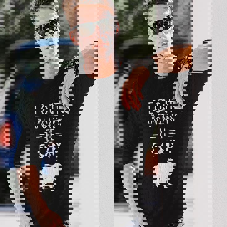 Don't Worry Be Capy カピバラ 心配しないで カピー カピバラ齧歯類愛好家 長袖Tシャツ 彼への贈り物