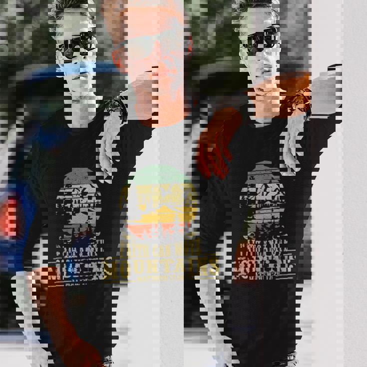 Faith Can Move Mountains マタイ17 20 聖書聖書の言葉 長袖Tシャツ 彼への贈り物