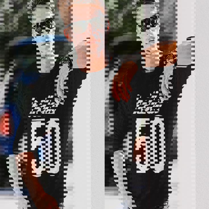 Hello 50 Birthday Bday 50歳の誕生日 50歳 長袖Tシャツ 彼への贈り物