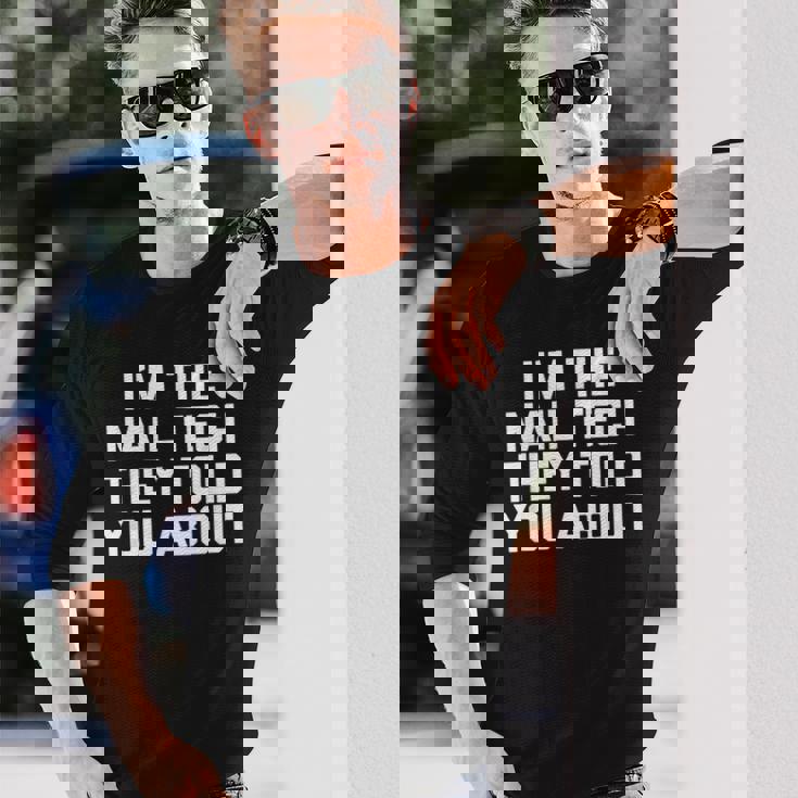 I'm The Nail Tech They Told You About Nail Tech 長袖Tシャツ 彼への贈り物