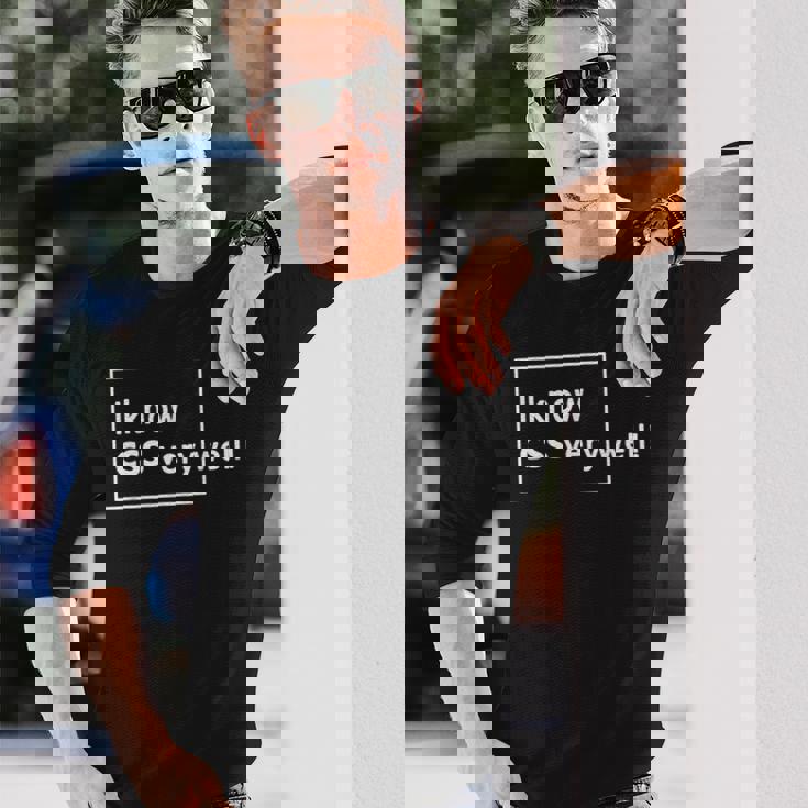 I Know Cssery Well 面白いプログラマー 長袖Tシャツ 彼への贈り物