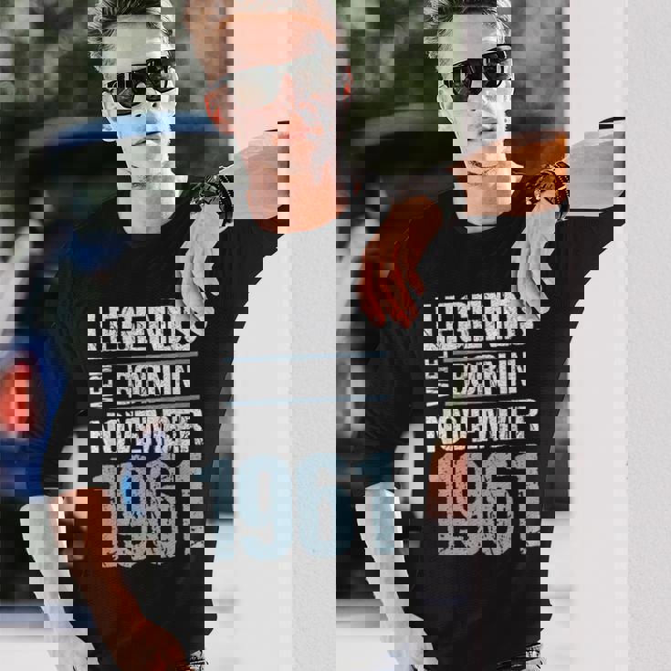 Legends Were Born In November 1961 誕生日 長袖Tシャツ 彼への贈り物