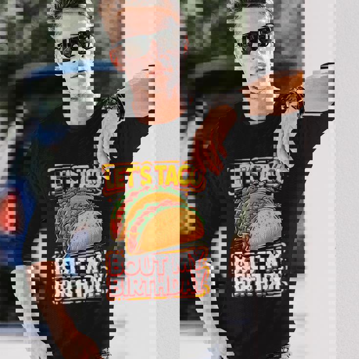 Let's Taco Bout My Birthday シャツ メンズ レディース キッズ タコスパーティー 長袖Tシャツ 彼への贈り物