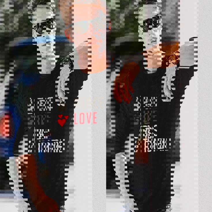 Peace Love Bass トロンボーン楽器 バス トロンボーン奏者 長袖Tシャツ 彼への贈り物