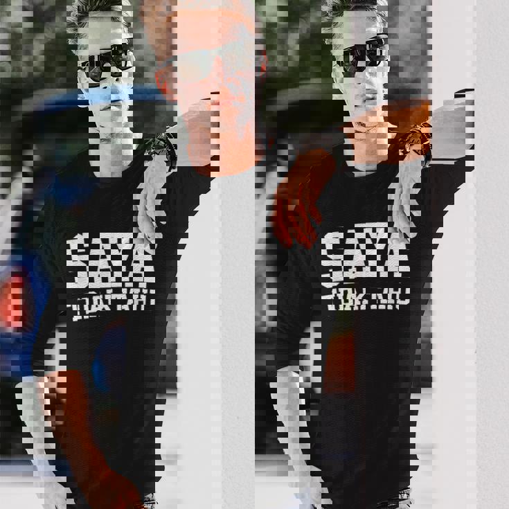 Saya Tidak Tahu インドネシアの学生 I Don't Know 長袖Tシャツ 彼への贈り物