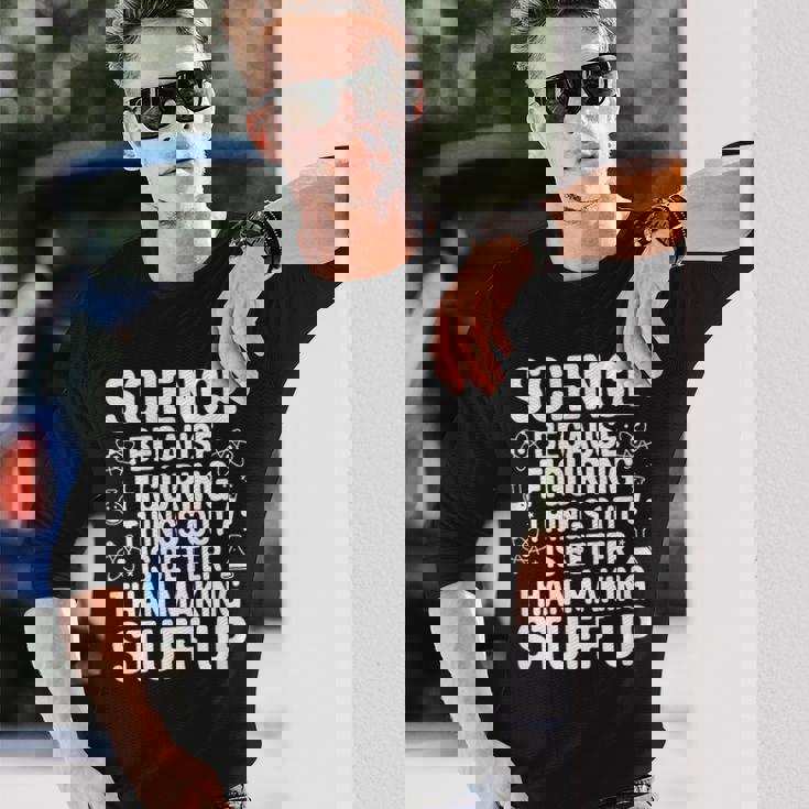 Science Because Figuring Things Out プロ 先生 科学 長袖Tシャツ 彼への贈り物