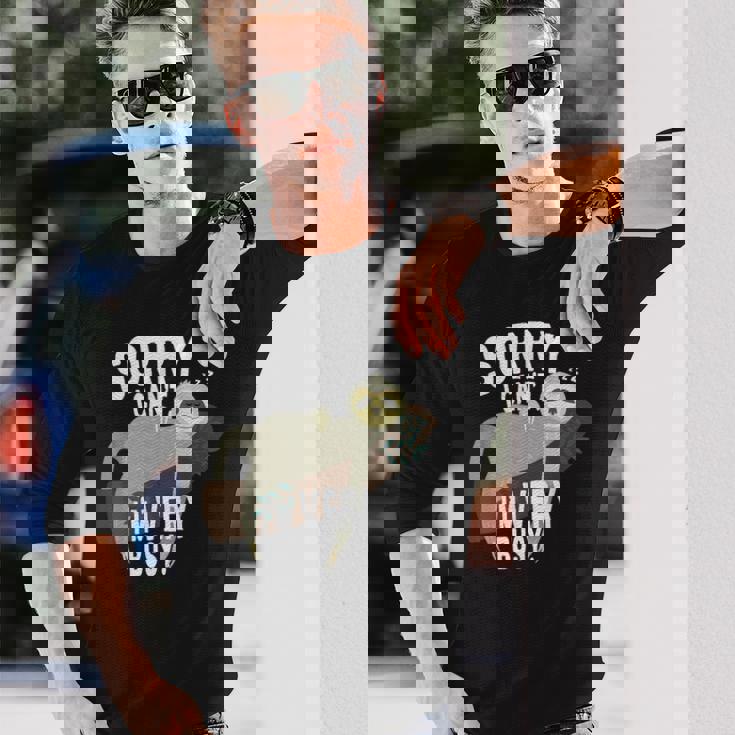 Sorry I Can't I'mery Busy ナマケモノ 遅刻魔 おはようございます。ホームオフィス 長袖Tシャツ 彼への贈り物