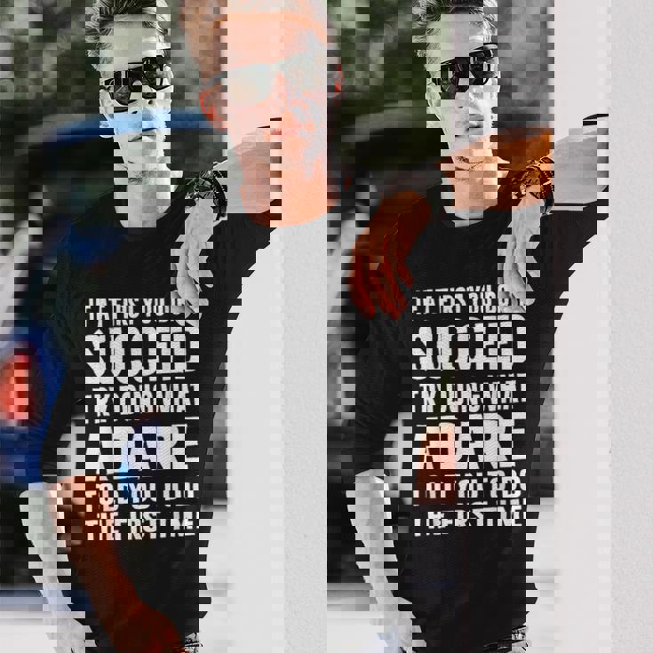 Try Doing What Adare Told Adare シャツ 長袖Tシャツ 彼への贈り物