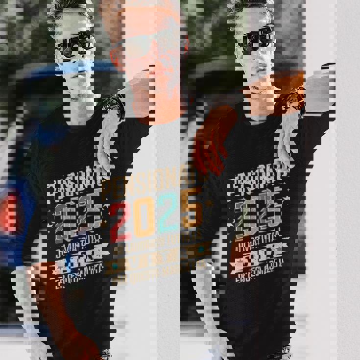 Uomo Pensione Regalo Papà Collega Divertente Pensionato 2025 Maglietta a maniche lunghe Regalos para él