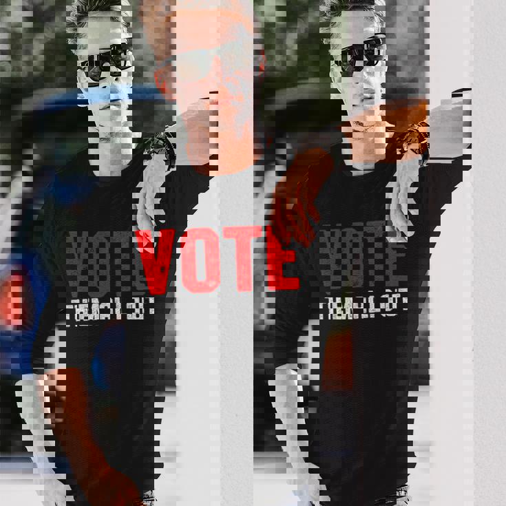 Vote Them All Out 投票 長袖Tシャツ 彼への贈り物