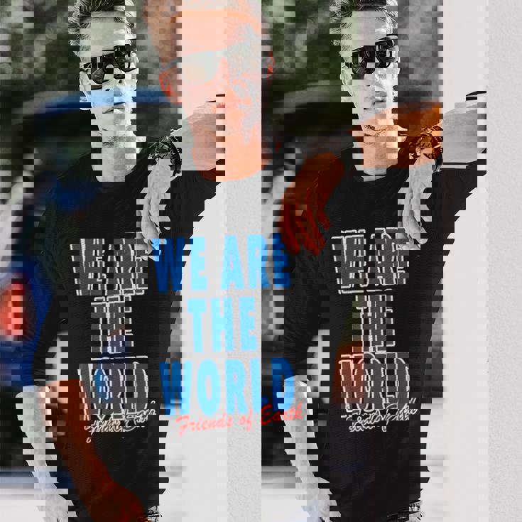 We Are The World ウィーアー ザ ワールド【英語 文字】80S パロディ メッセージ 面白い デザイン 長袖Tシャツ 彼への贈り物