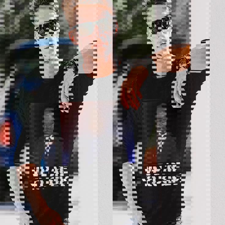 Why Are You Gay 長袖Tシャツ 彼への贈り物