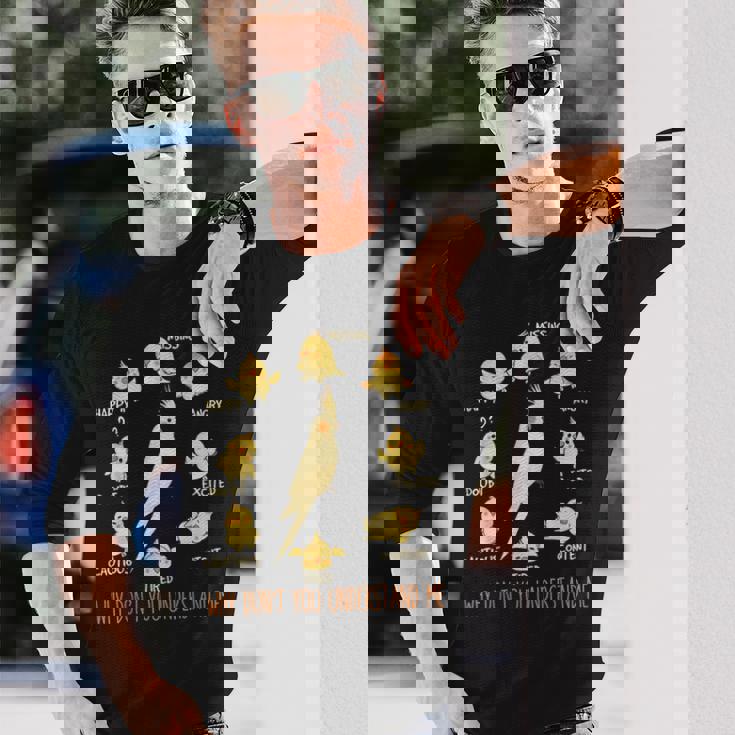 Why Don't You Understand Me オカメインコ 長袖Tシャツ 彼への贈り物